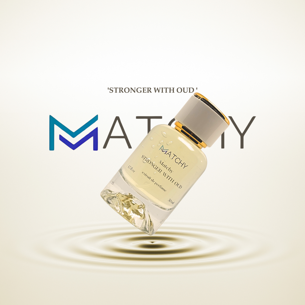 MATCHY STRONGER WITH OUD - My Store